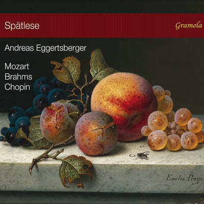 Andreas Eggertsberger 모차르트: 피아노 소나타 14번 / 브람스: 세 개의 간주곡 / 쇼팽: 피아노 소나타 3번 (Spatlese)