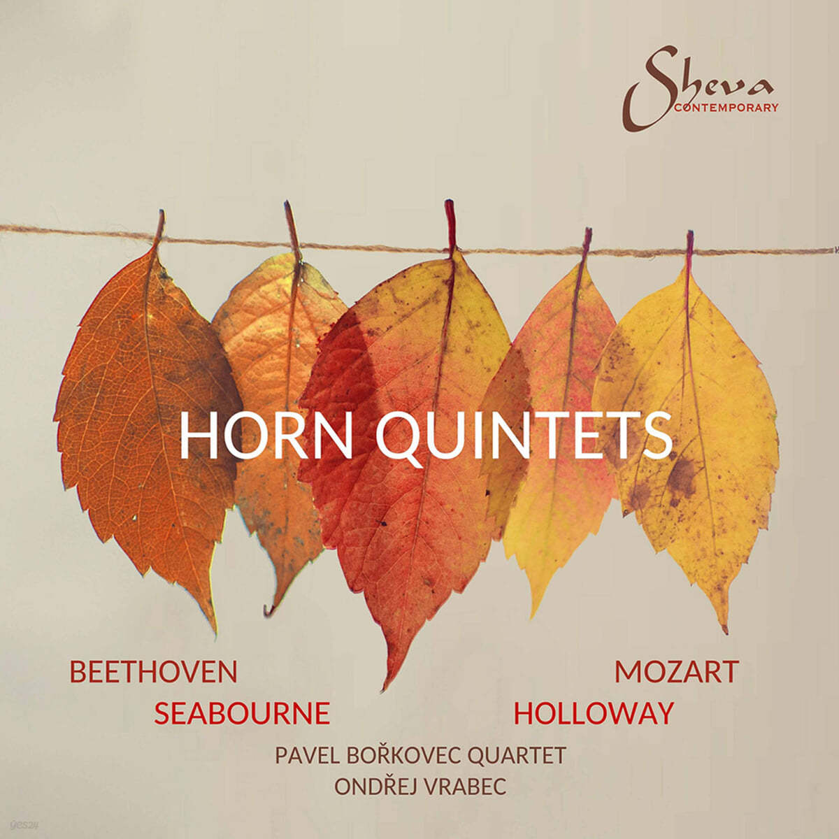 Ondrej Vrabec 모차르트: 혼 오중주 / 베토벤: 혼 오중주 (혼 소나타 편곡) / 시번: 가을 / 홀로웨이: 혼 오중주 (Beethoven, Mozart, Seabourne & Holloway: Horn Quintets)