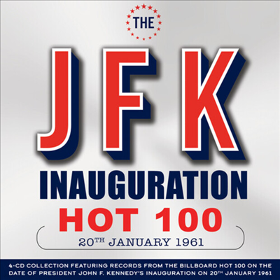 Various Artists - The JFK Inauguration Hot 100 20th January 1961 (4CD)