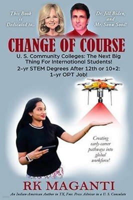 Change of Course : U. S. Community Colleges