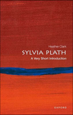 Sylvia Plath: A Very Short Introduction