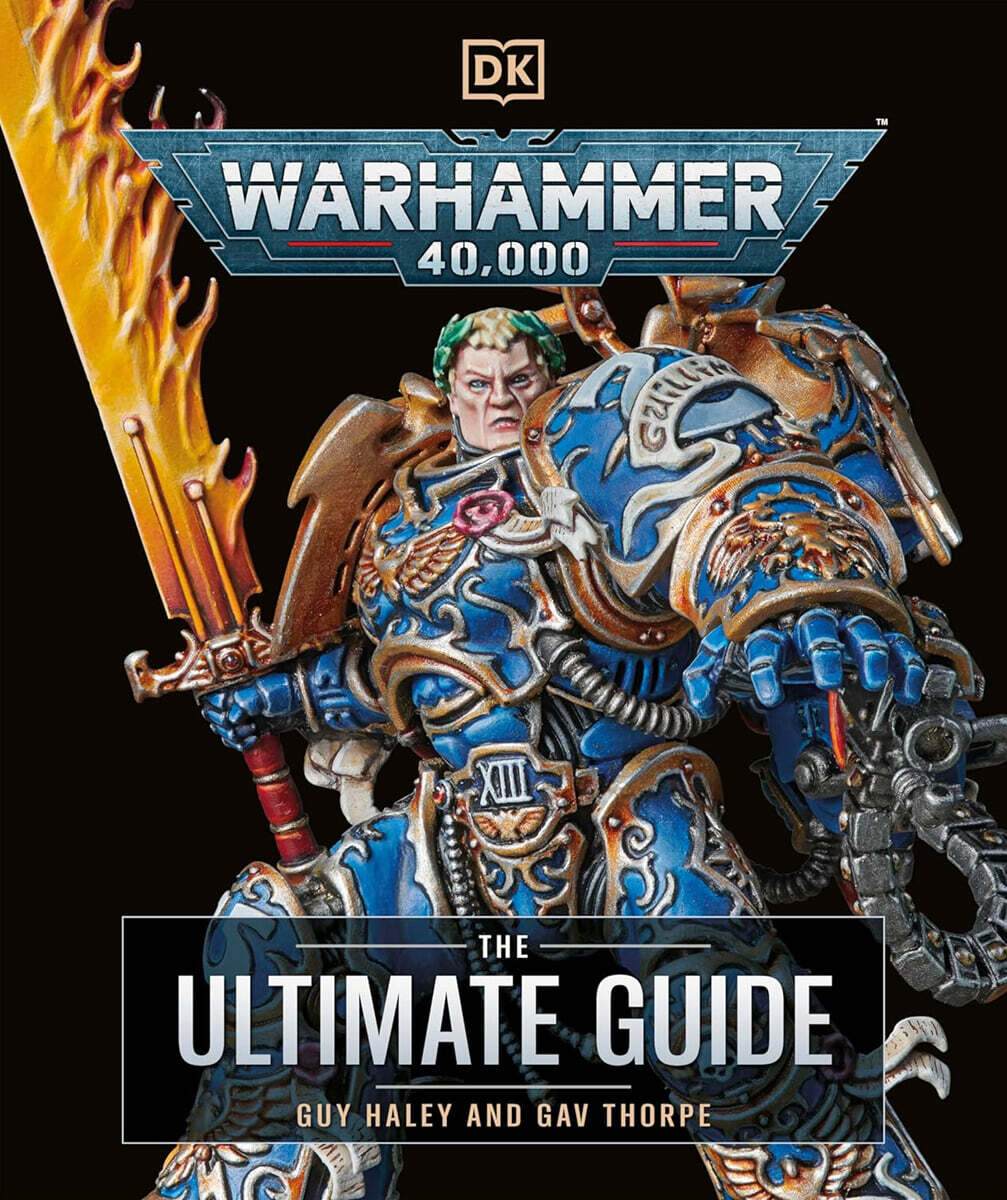 Warhammer 40,000 the Ultimate Guide