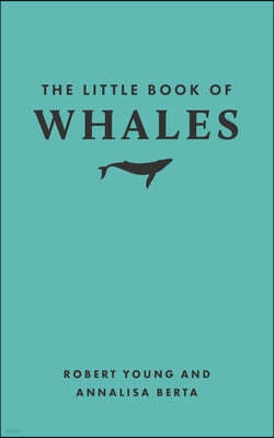 The Little Book of Whales