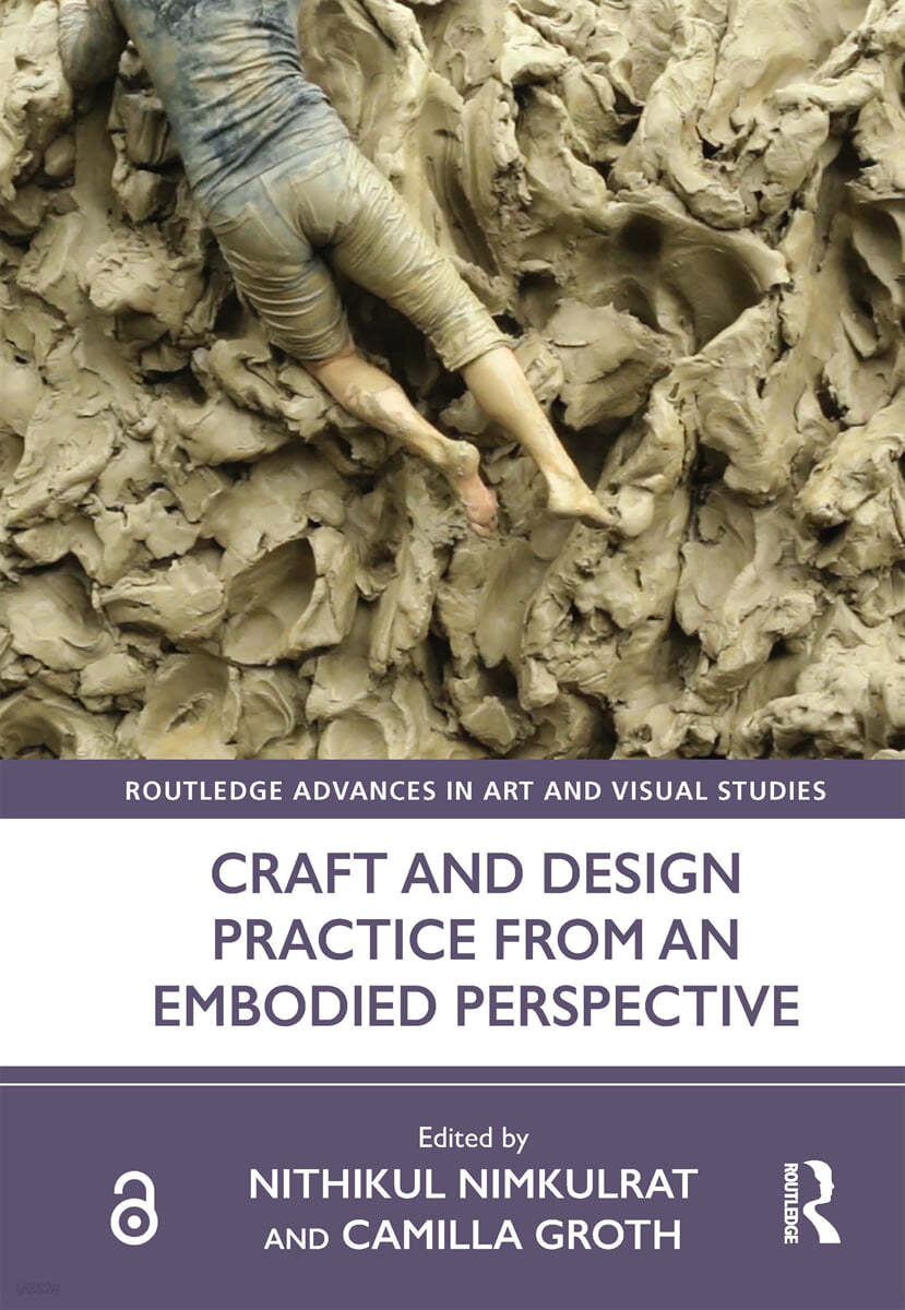 Craft and Design Practice from an Embodied Perspective