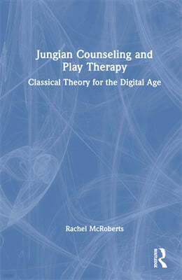 Jungian Counseling and Play Therapy