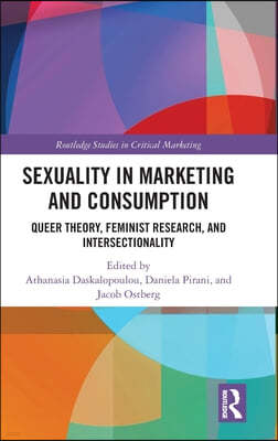 Sexuality in Marketing and Consumption