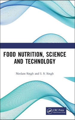 Food Nutrition, Science and Technology