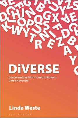 Diverse: Conversations with YA and Children's Verse Novelists