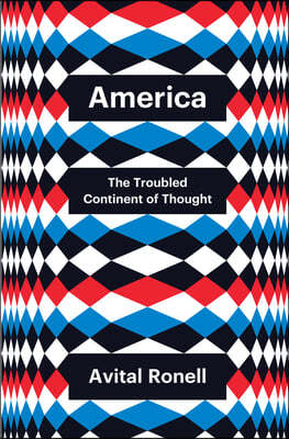 America: The Troubled Continent of Thought