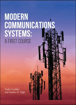 Modern Communications Systems: A First Course