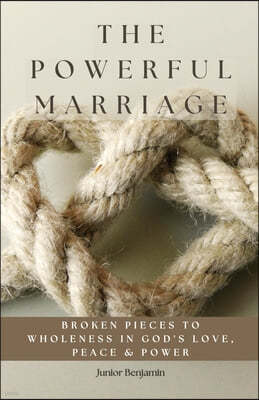 The Powerful Marriage