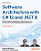 Software Architecture with C# 12 and .NET 8, 4/Ed