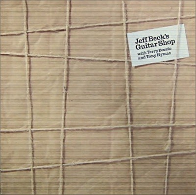 [Ϻ][CD] Jeff Beck - Jeff Becks Guitar Shop (with Terry Bozzio and Tony Hymas)