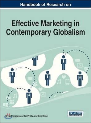 Handbook of Research on Effective Marketing in Contemporary Globalism