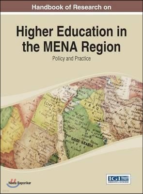 Handbook of Research on Higher Education in the MENA Region: Policy and Practice