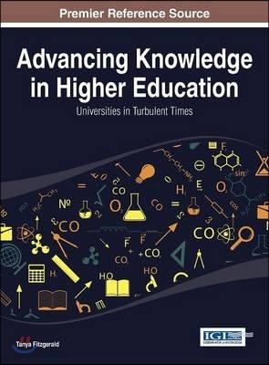 Advancing Knowledge in Higher Education: Universities in Turbulent Times