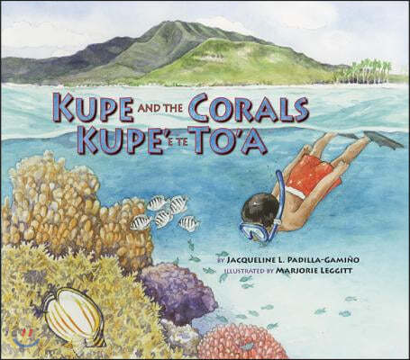 Kupe and the Corals / Kupe' E Te To'a