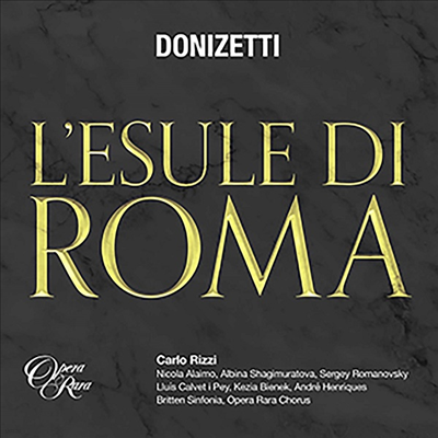 Ƽ:  'θκ ߹' (Donizetti: Opera 'L'esule di Roma') (2CD) - Carlo Rizzi