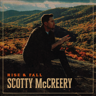 Scotty McCreery — Rise & Fall 앨범 커버