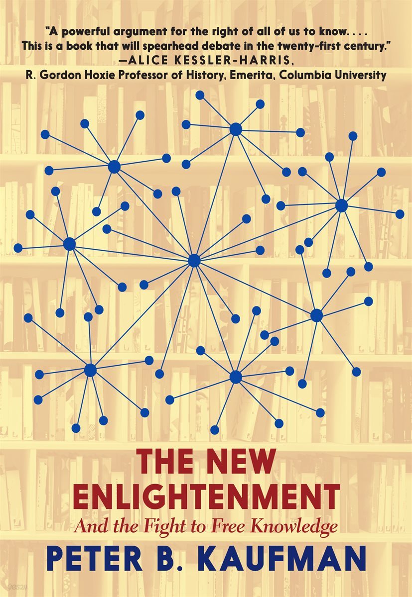 The New Enlightenment and the Fight to Free Knowledge
