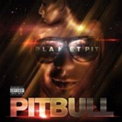 Pitbull / Planet Pit (Deluxe Edition/)