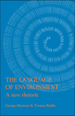 The Language Of Environment: A New Rhetoric