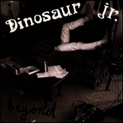 Dinosaur Jr. — Beyond 앨범 커버