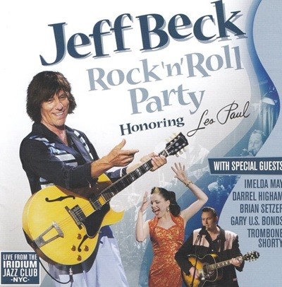 [Ϻ] Jeff Beck - Rock 'n' Roll Party : Honoring Les Paul