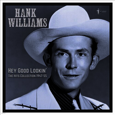 Hank Williams — Hey Good Lookin': The Hits 1949-53 앨범 커버
