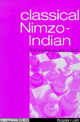 Classical Nimzo-Indian: The Ever-Popular 4 Qc2