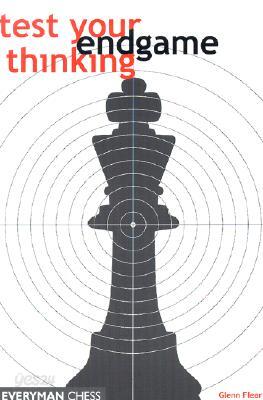 Test Your Endgame Thinking