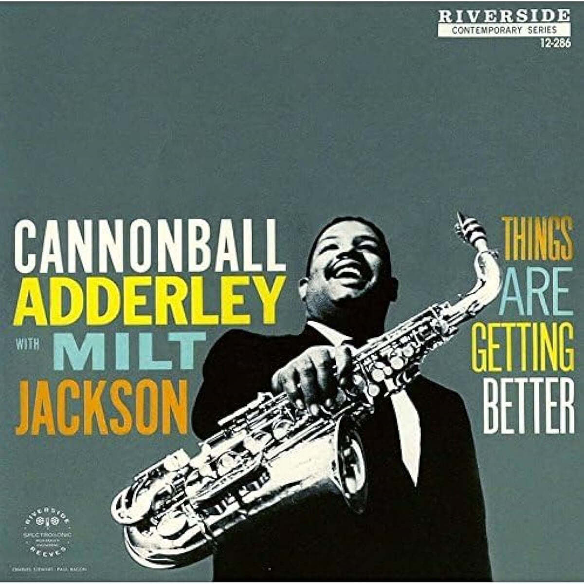 Cannonball Adderley With Milt Jackson - Things Are Getting Better 