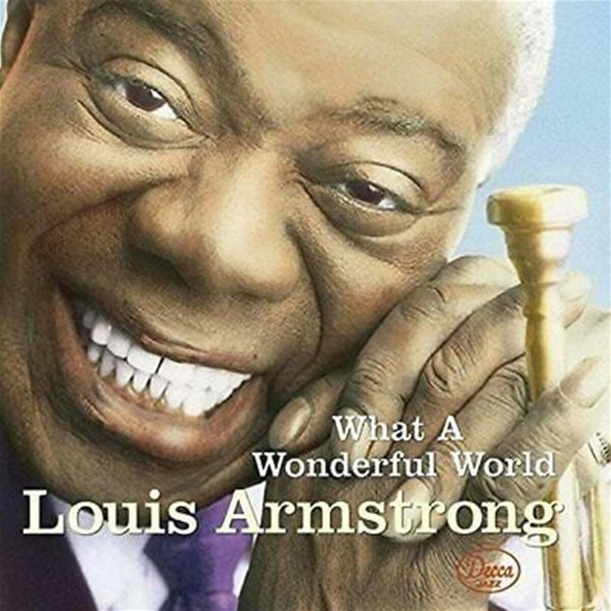 Louis Armstrong (루이 암스트롱) - What A Wonderful World