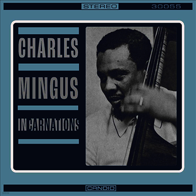 Charles Mingus — Incarnations (Remastered) 앨범 커버