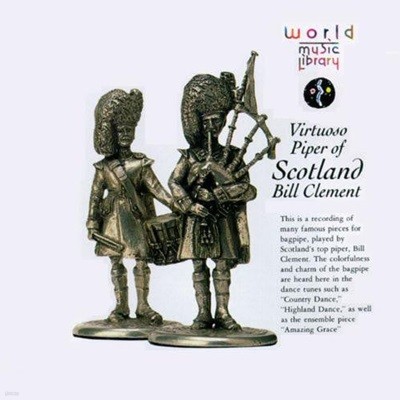 [Ϻ][CD] Bill Clement - Virtuoso Piper Of Scotland