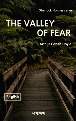 THE VALLEY OF FEAR