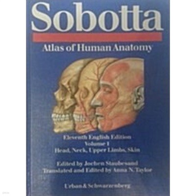 Sobotta Atlas of Human Anatomy: Head, Neck, Upper Limbs, Skin