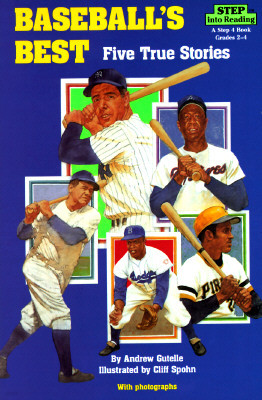 Step Into Reading 5 : Baseball's Best: Five True Stories