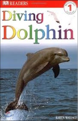 DK Reader Level 1 : Diving Dolphin