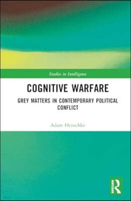 Cognitive Warfare