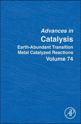 Earth-Abundant Transition Metal Catalyzed Reactions: Volume 74