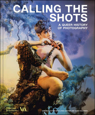 Calling the Shots: A Queer History of Photography