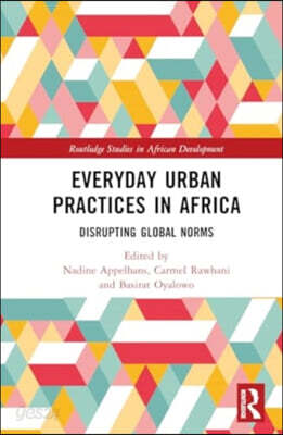 Everyday Urban Practices in Africa