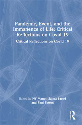 Pandemic, Event, and the Immanence of Life