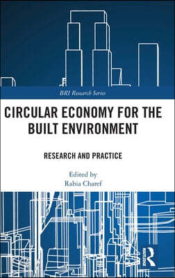 Circular Economy for the Built Environment