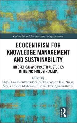 Ecocentrism for Knowledge Management and Sustainability