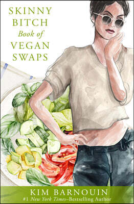 Open Road Media Skinny Bitch Book of Vegan Swaps
