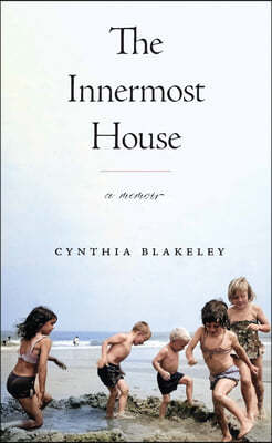 The Innermost House: A Memoir