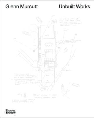 Glenn Murcutt: Unbuilt Works