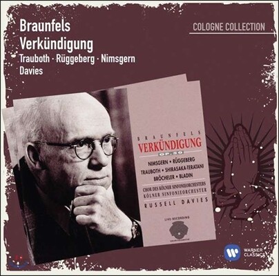 Dennis Russell Davies 브라운펠스: 공지 (Braunfels: Die Verkundigung / The Annunciation, Op. 50)